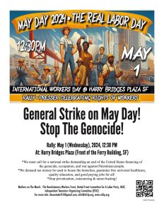 For a General Strike and a Labor Party! STOP THE GENOCIDE!